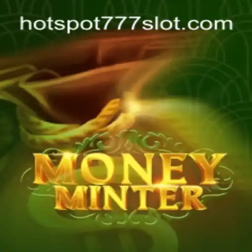 Exploring MoneyMinter: The Game That Turns Hotspot777 into a Virtual Treasure