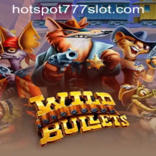 Exploring the Thrills of WildBullets and Hotspot777 in the Gaming World